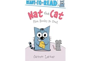 Nat the Cat Five Books in One!: Nat the Cat Takes a Nap; Nat the Cat Takes a Bath; Nat the Cat Has a Snack; Nat the Cat Has a
