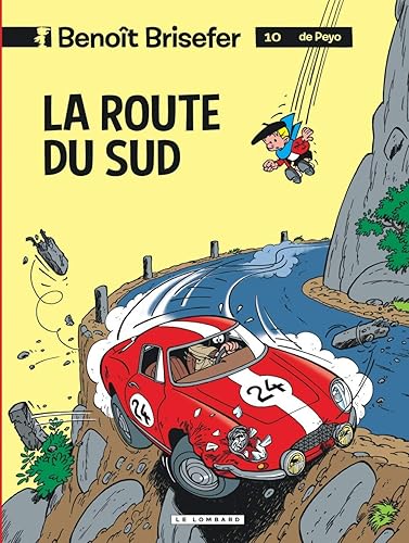 Download Benoît Brisefer, tome 10 : La Route du Sud PDF