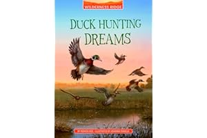 Duck Hunting Dreams (Wilderness Ridge)