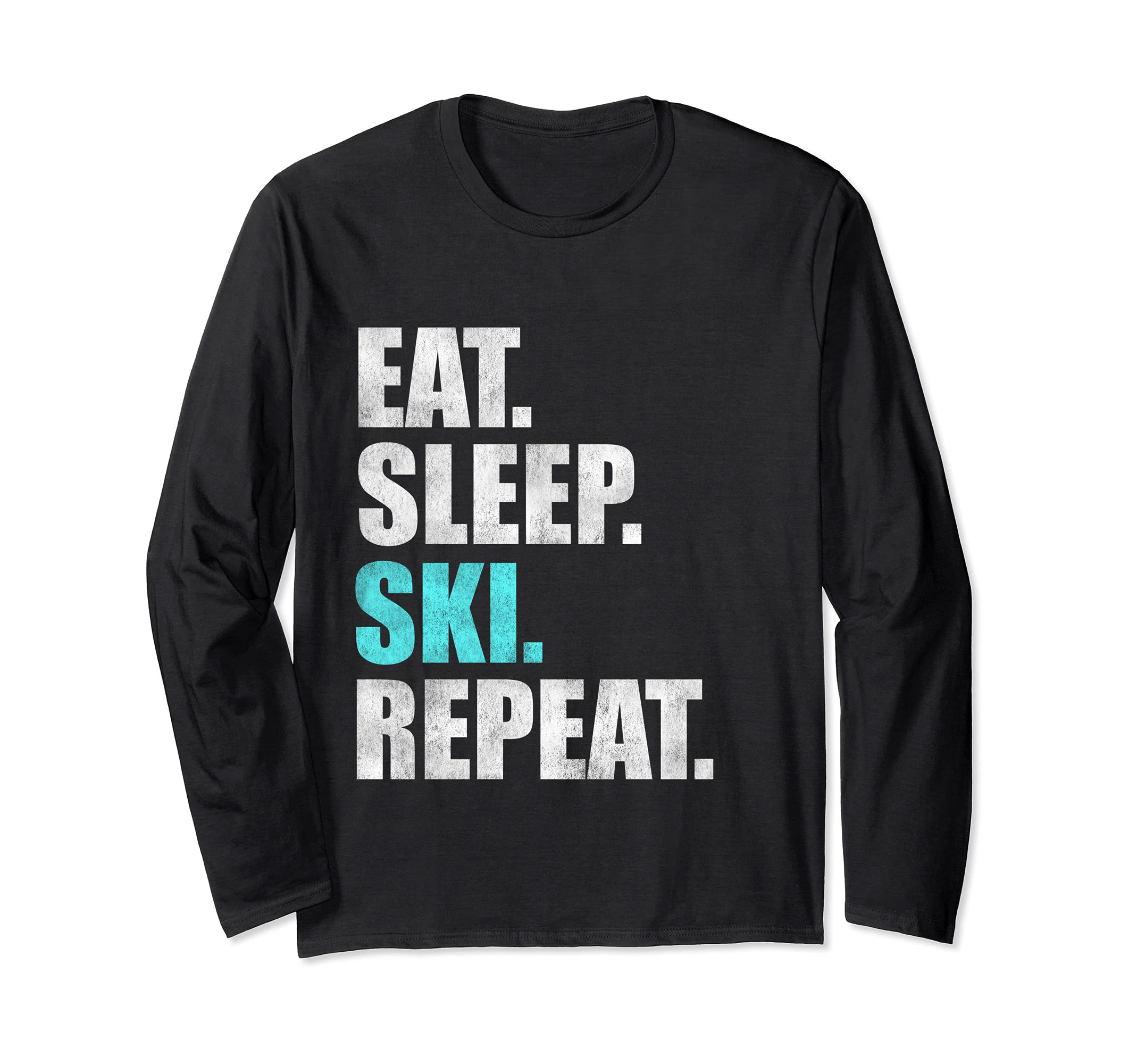 Eat Sleep Ski Repeat Long Sleeve T-Shirt