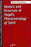 Genesis and Structure of Hegel's "Phenomenology of