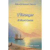 Fiche de lecture illustrée - L'Étranger, d'Albert Camus: Résumé et analyse complète de l'œuvre (French Edition) book cover