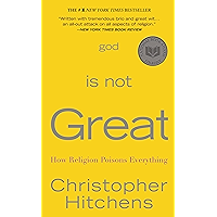 God Is Not Great: How Religion Poisons Everything book cover