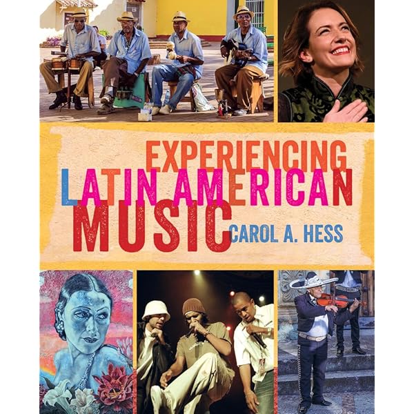 希少 The Great Collection of Latin Music Experiencing Latin American Music: Hess, Carol A.: 9780520285583