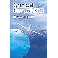 Dynamics of Atmospheric Flight (Dover Books on Aeronautical Engineering)