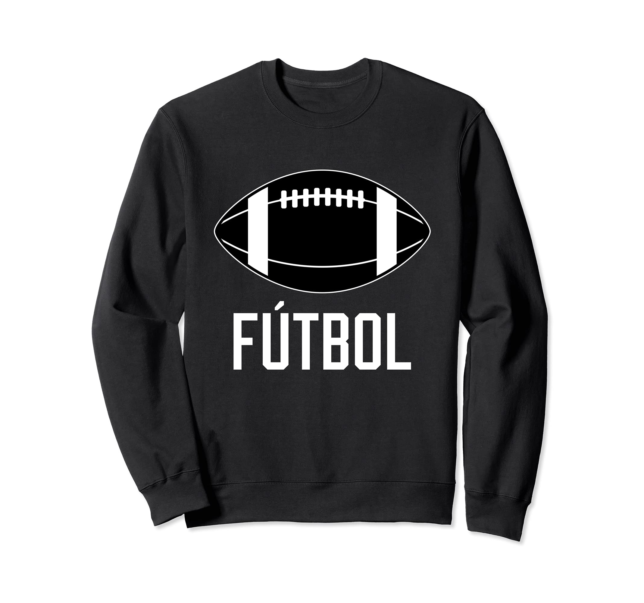 Futbol American Football Soccer Sports Fans Humor Sweatshirt