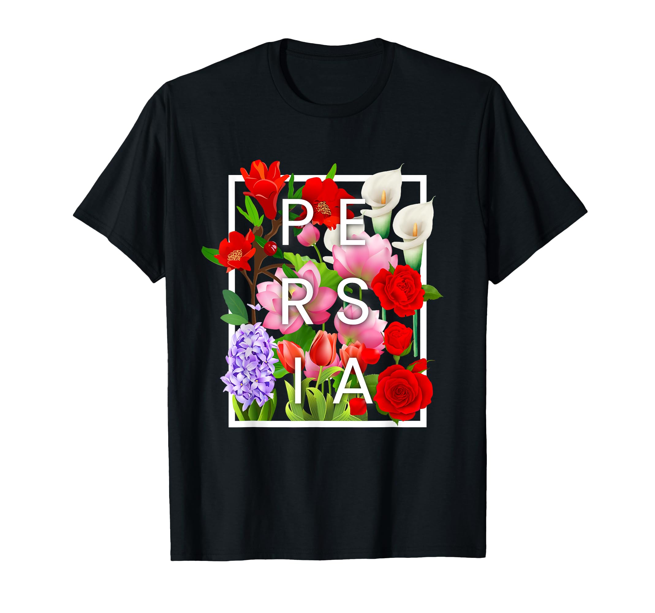 Flowers of Persia Word Art - Persian Iranian Pride T-Shirt