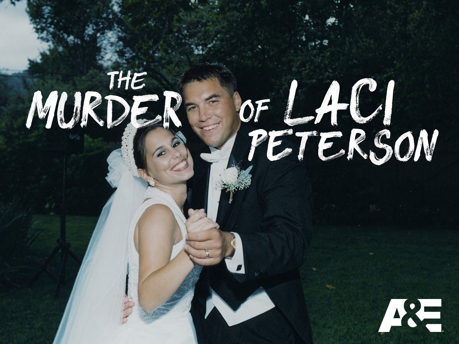 Watch The Murder Of Laci Peterson Prime Video