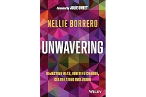 Unwavering: Rejecting Bias, Igniting Change, Celebrating Inclusion