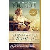 Circling the Sun: A Novel