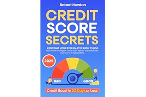 Credit Score Secrets: Kickstart Your Step-by-Step Path to 800+ | Fool-Proof Strategies and Insider Tips to Skyrocket Your FIC