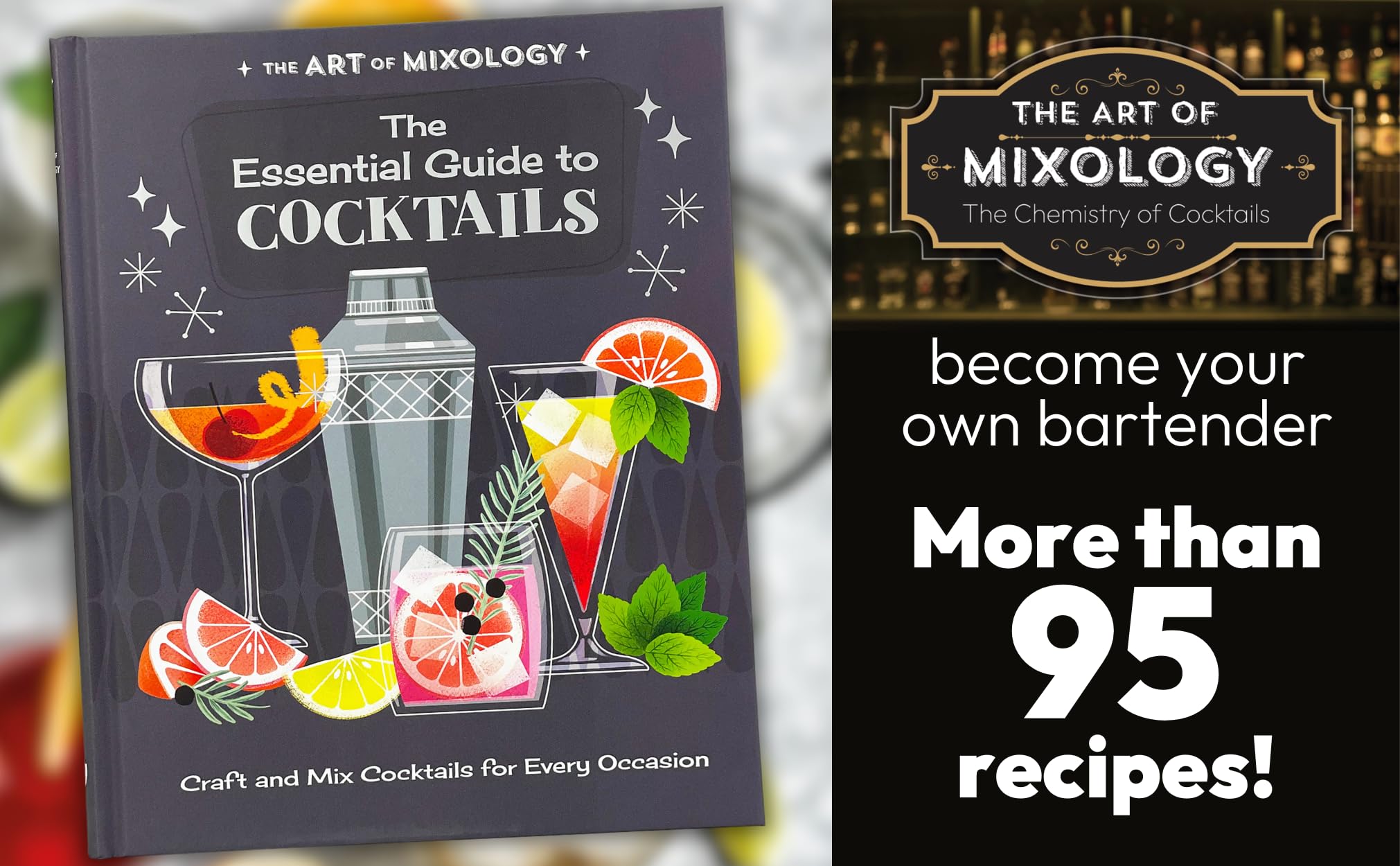 The Art of Mixology Essential Guide to Cocktails: Craft and Mixed Cocktails for Every Occasion (The Art of Mixology) The Art of Mixology Essential Guide to Cocktails: Craft and Mixed Cocktails for Every Occasion (The Art of Mixology) Hardcover