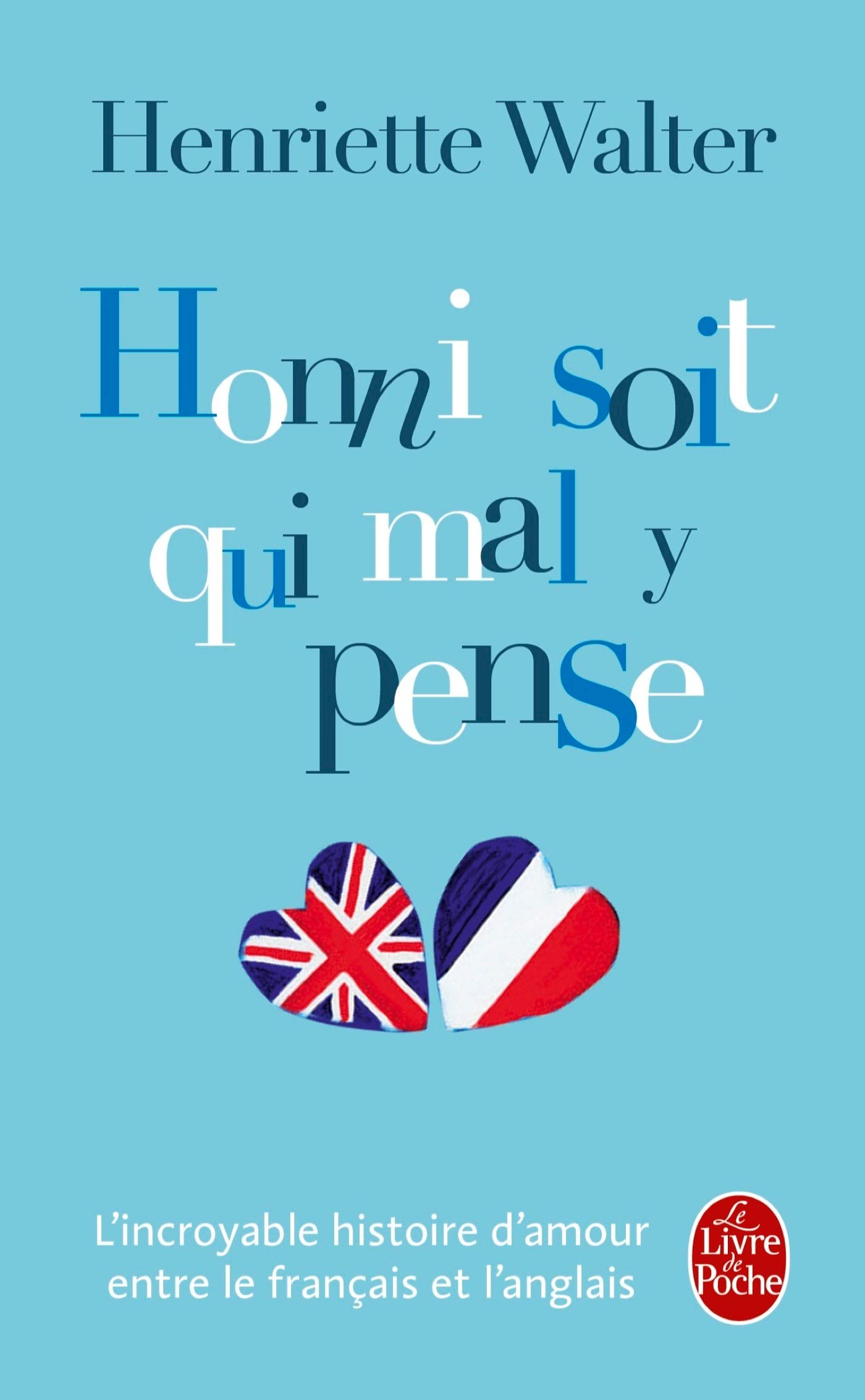 Amazon Fr Honni Soit Qui Mal Y Pense Walter H Livres