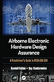 Airborne Electronic Hardware Design Assurance: A
