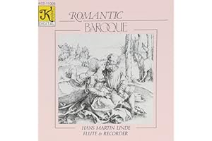 Romantic Baroque - works for solo flute and recorder by Purcell, Vivaldi, Albinoni, Frescobaldi, Telemann, Stanley, Scarlatti and Poglietti