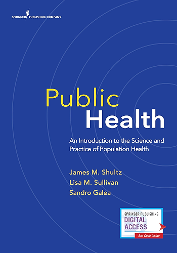 Download Public Health: An Introduction to the Science and Practice of Population Health (English Edition) PDF