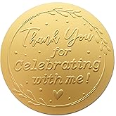 100 x Thank You for Celebrating with Us Stickers, Foil Embossed Raised Wedding Favor Tags, Round Wedding Favor Embossing Labels for Gifts Bottles and More, 1.6 inch (Gold, with Me)