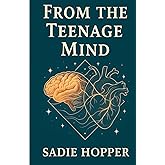 From The Teenage Mind