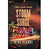 Storm Surge (Kenzie Gilmore Crime Thriller)