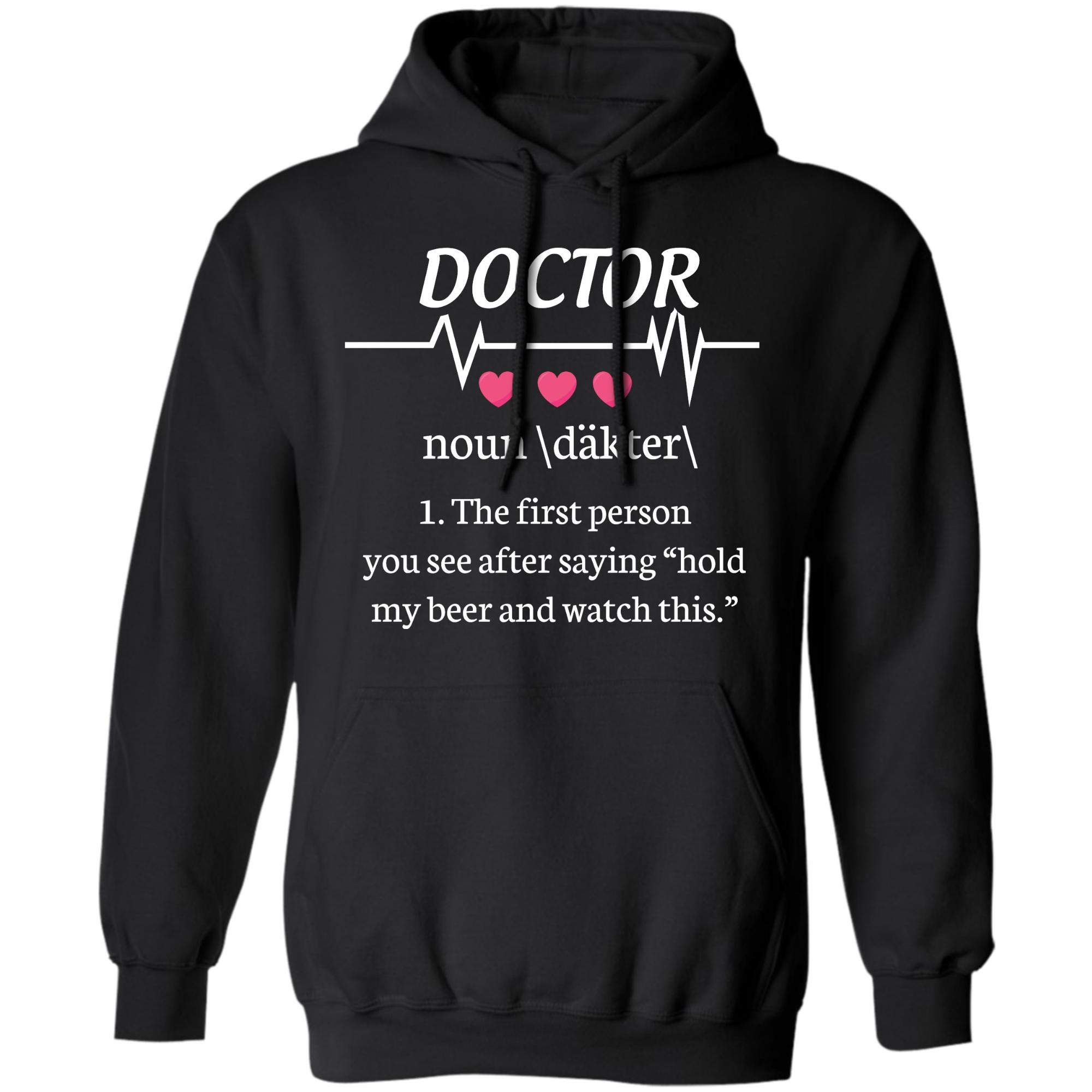  Funny Doctor T Shirt Gift For Medical Med Student Hold My Beer And Watch This