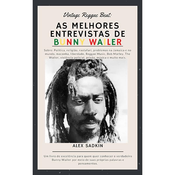BOB MARLEY & THE WAILERS: EDIÇÃO ATUALIZADA E APRIMORADA (Vintage