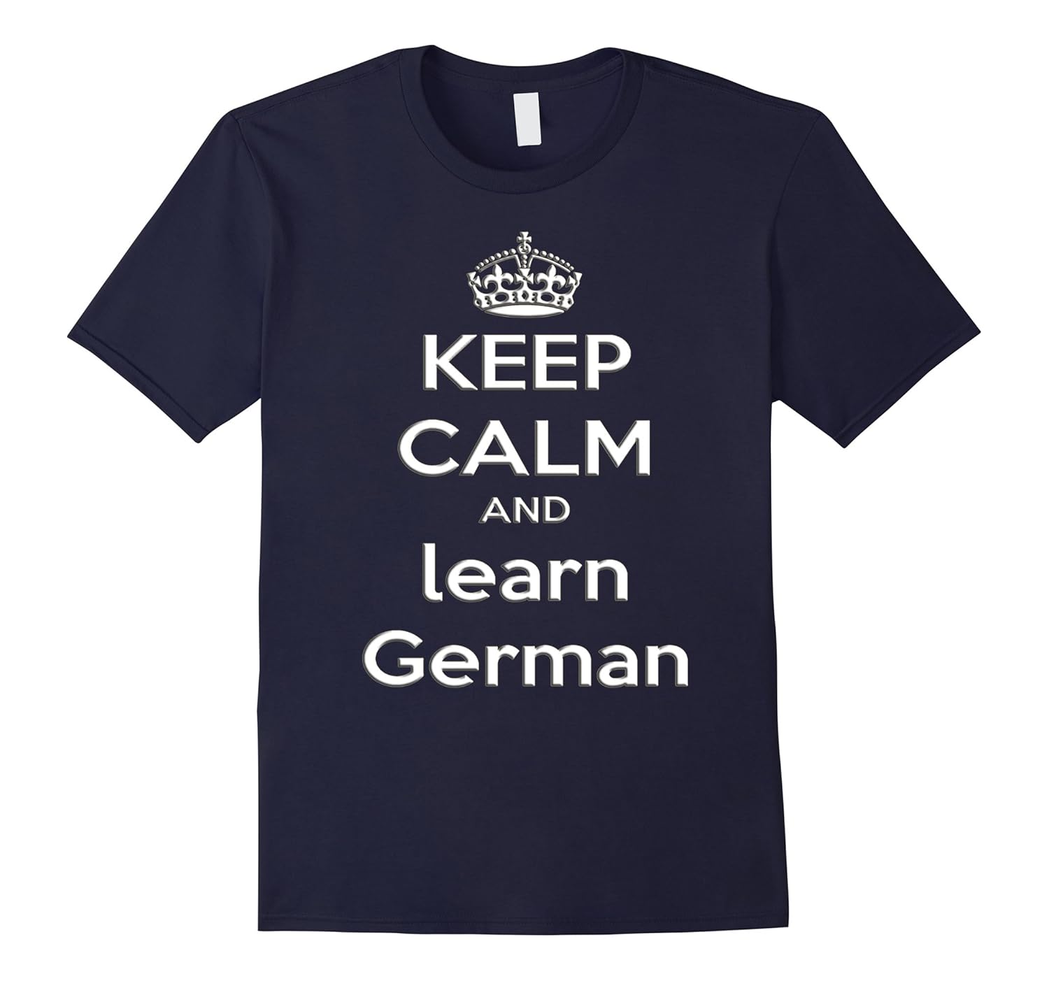 German language t shirt Keep calm and learn German
