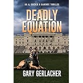 Deadly Equation: An AJ Docker and Banshee Thriller