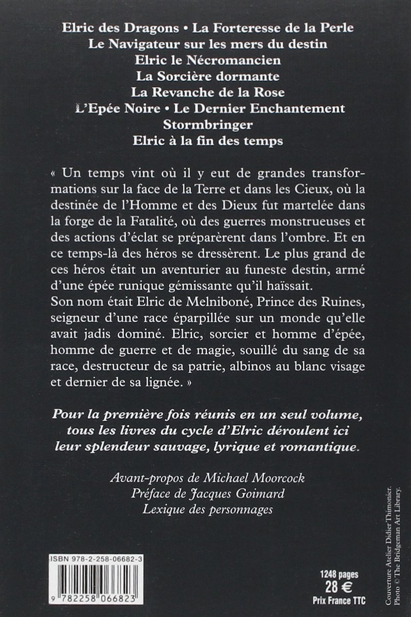 Le Cycle D Elric French Edition Moorcock Michael Goimard Jacques 9782258066823 Amazon Com Books Le Cycle D Elric French Edition Moorcock Michael Goimard Jacques 9782258066823 Amazon Com Books