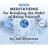Meditations for Breaking the Habit of Being Yourself: Revised Edition