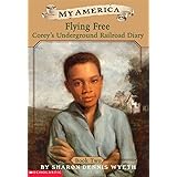 My America: Flying Free: Corey's Underground Railroad Diary, Book Two