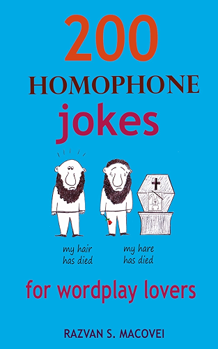 Download 200 HOMOPHONE JOKES FOR WORDPLAY LOVERS (English Edition) PDF