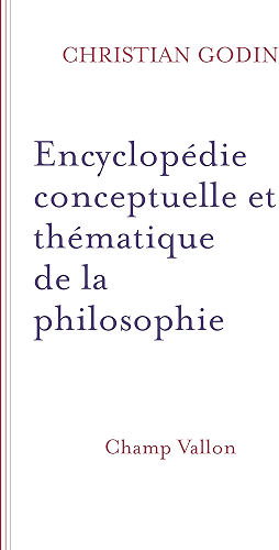 Download Encyclopédie conceptuelle et thématique de la philosophie PDF