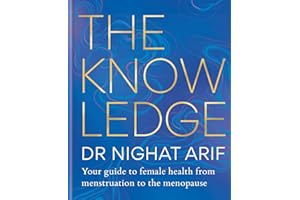 The Knowledge: Your guide to female health – from menstruation to the menopause