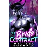 The Bride Contract: An Alien Romance (Princes of Xaavia)