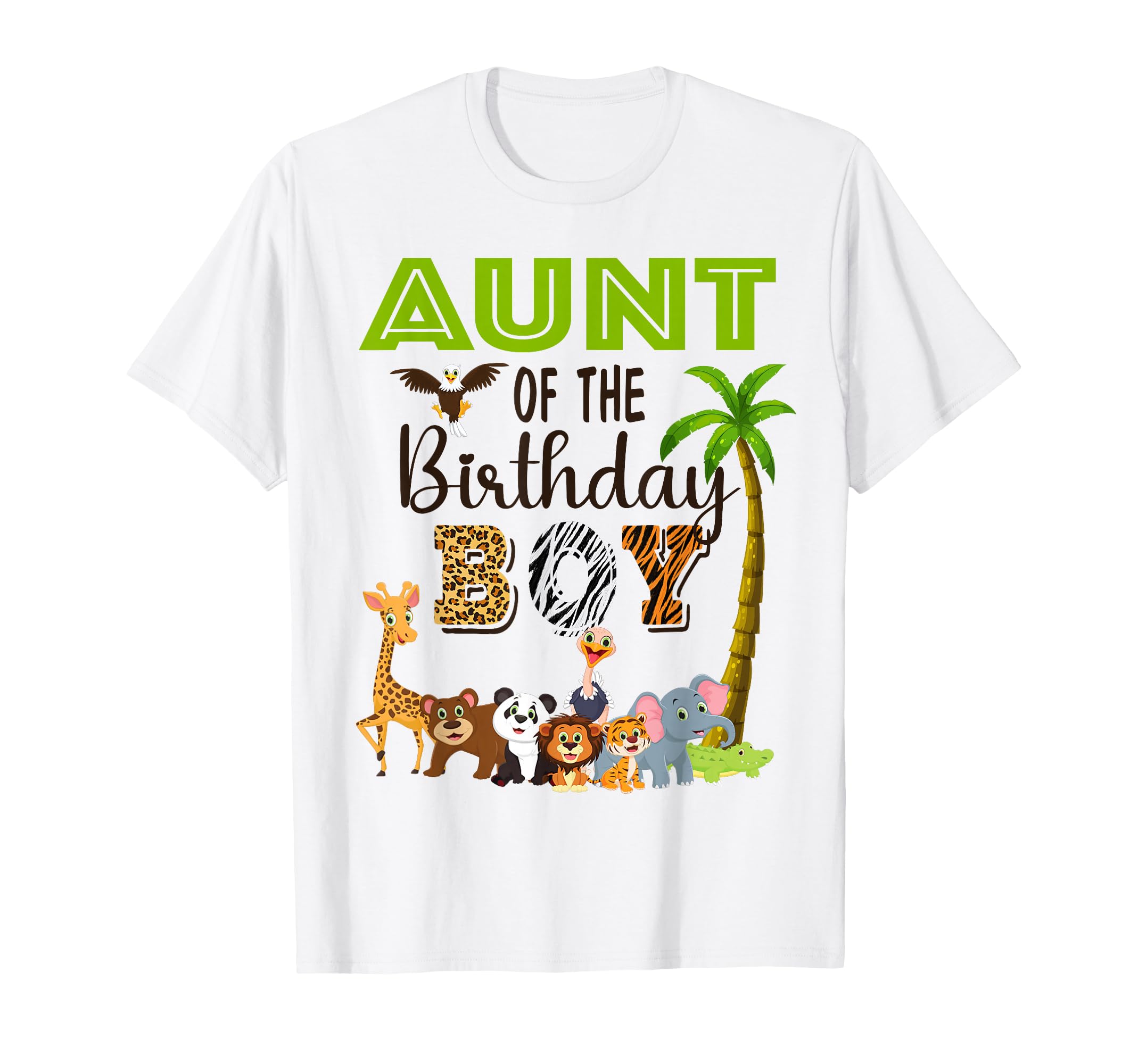 Photo 1 of LRG Aunt of The Birthday Boy Wild Zoo Theme Safari Party T-Shirt
