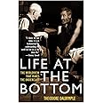Life at the Bottom: The Worldview That Makes the Underclass