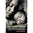 American Dream: Three Women, Ten Kids, and a Nation's Drive to End Welfare