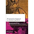Aristotle's Poetics for Screenwriters: Storytelling Secrets From the Greatest Mind in Western Civilization