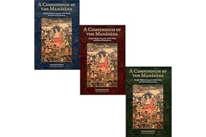 A Compendium of the Mahayana: Asanga's Mahayanasamgraha and Its Indian and Tibetan Commentaries