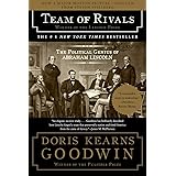 Team of Rivals: The Political Genius of Abraham Lincoln