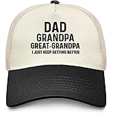 Dad Grandpa Great-Grandpa I Just Keep Getting Better Trucker Hat Women Trendy Mesh Baseball Cap for Summer