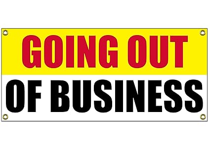 Image result for going out of business