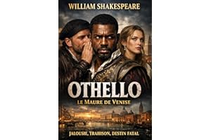 Othello,le Maure de Venise: (annoté) (French Edition)