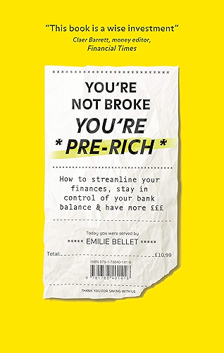 Download You're Not Broke You're Pre-Rich: How to streamline your finances, stay in control of your bank balance and have more £££ - THE PERFECT SECRET SANTA PRESENT (English Edition) PDF