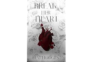 Break Her Heart (Books of Bronwen Book 2)