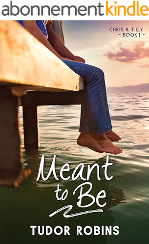 Download Meant to Be (Chris & Tilly Series Book 1) (English Edition) PDF