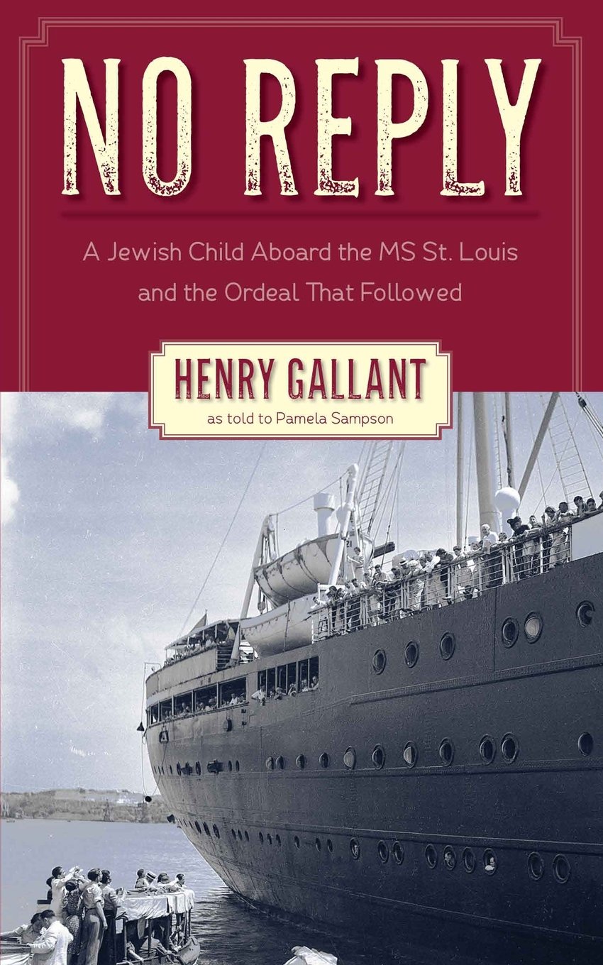 No Reply A Jewish Child Aboard The Ms St Louis And The Ordeal