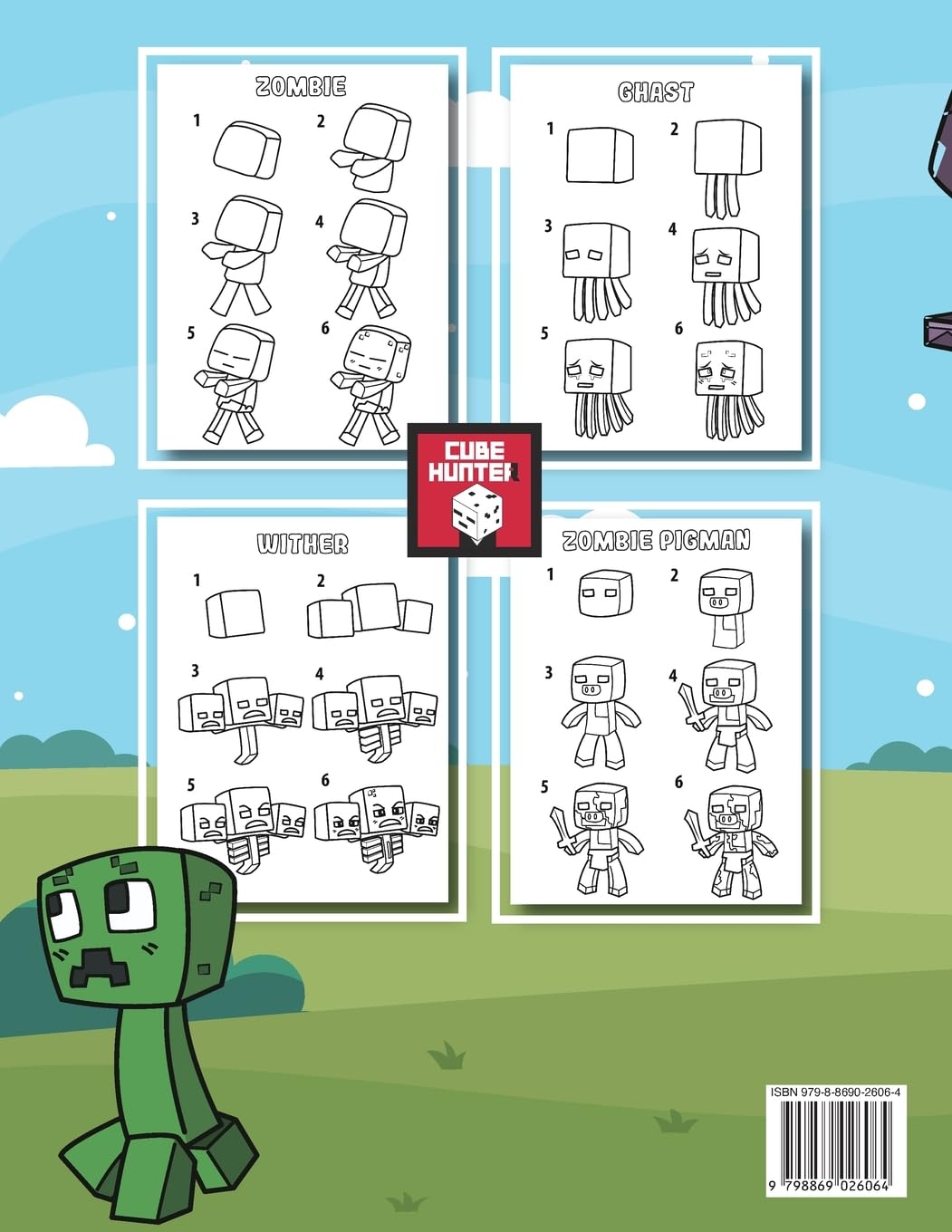 How To Draw for Minecrafters A Step by Step Chibi Guide: Unlock Your Creative World with 6 Easy-to-Follow Tutorials for Drawing Minecraft Chibis from ... (Unofficial Minecraft Activity Book for Kids)