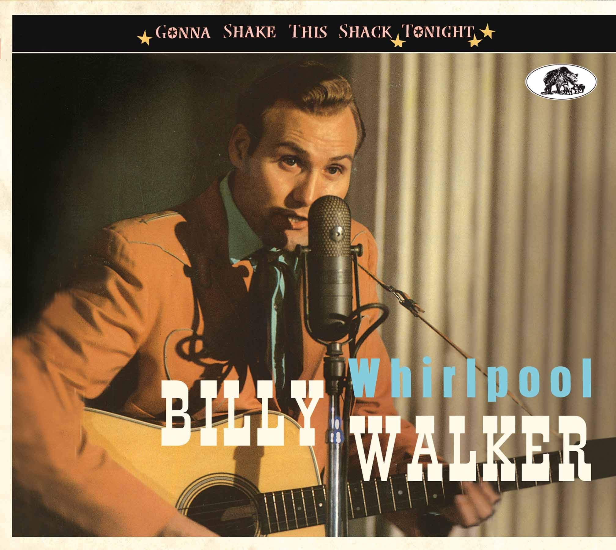 Whirlpool - Gonna Shake This Shack Tonight - Billy Walker (CD)