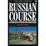 The New Penguin Russian Course: A Complete Course for Beginners